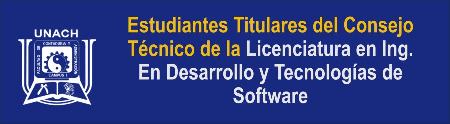 Estudiantes Electos del Consejo Técnico de la Licenciatura en Ing. en Desarrollo y Tecnologías de Software